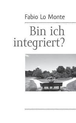 Bin ich integriert? 1