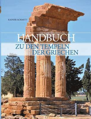 bokomslag Handbuch zu den Tempeln der Griechen