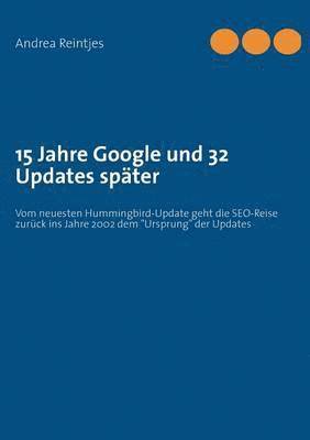 15 Jahre Google und 32 Updates spter 1