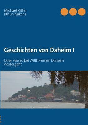 Geschichten von Daheim I 1