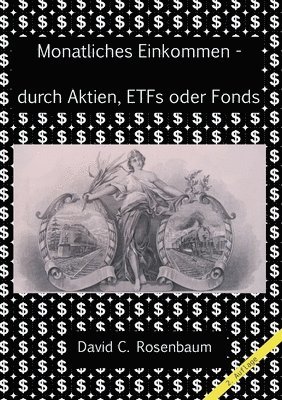 Monatliches Einkommen - durch Aktien, ETFs und Fonds 1