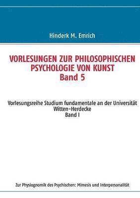 bokomslag Vorlesungen zur philosophischen Psychologie von Kunst. Band 5