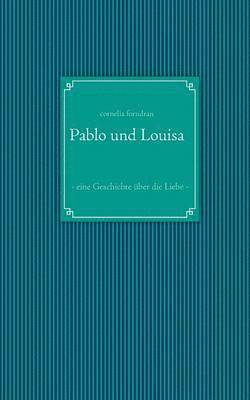 Pablo und Louisa 1