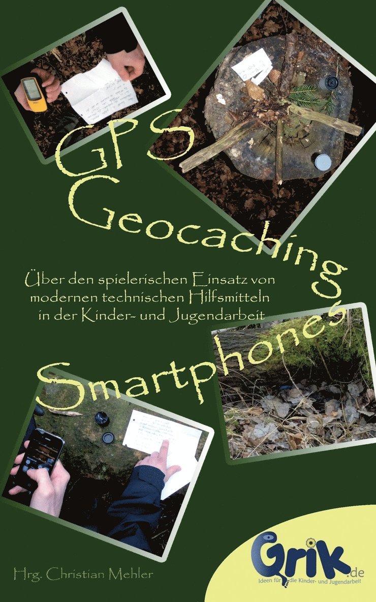 GPS, Geocaching und Smartphones 1