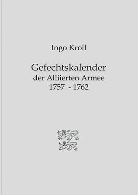 bokomslag Gefechtskalender der Alliierten Armee 1757-1762