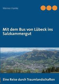 bokomslag Mit dem Bus von Lbeck ins Salzkammergut