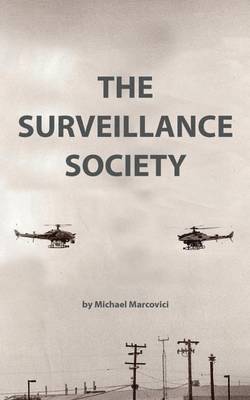 Michael Marcovici - Surveillance Society, Häftad