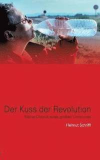 bokomslag Der Kuss der Revolution
