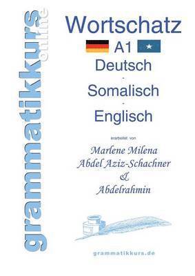 Woerterbuch A1 Deutsch - Somalisch - Englisch 1