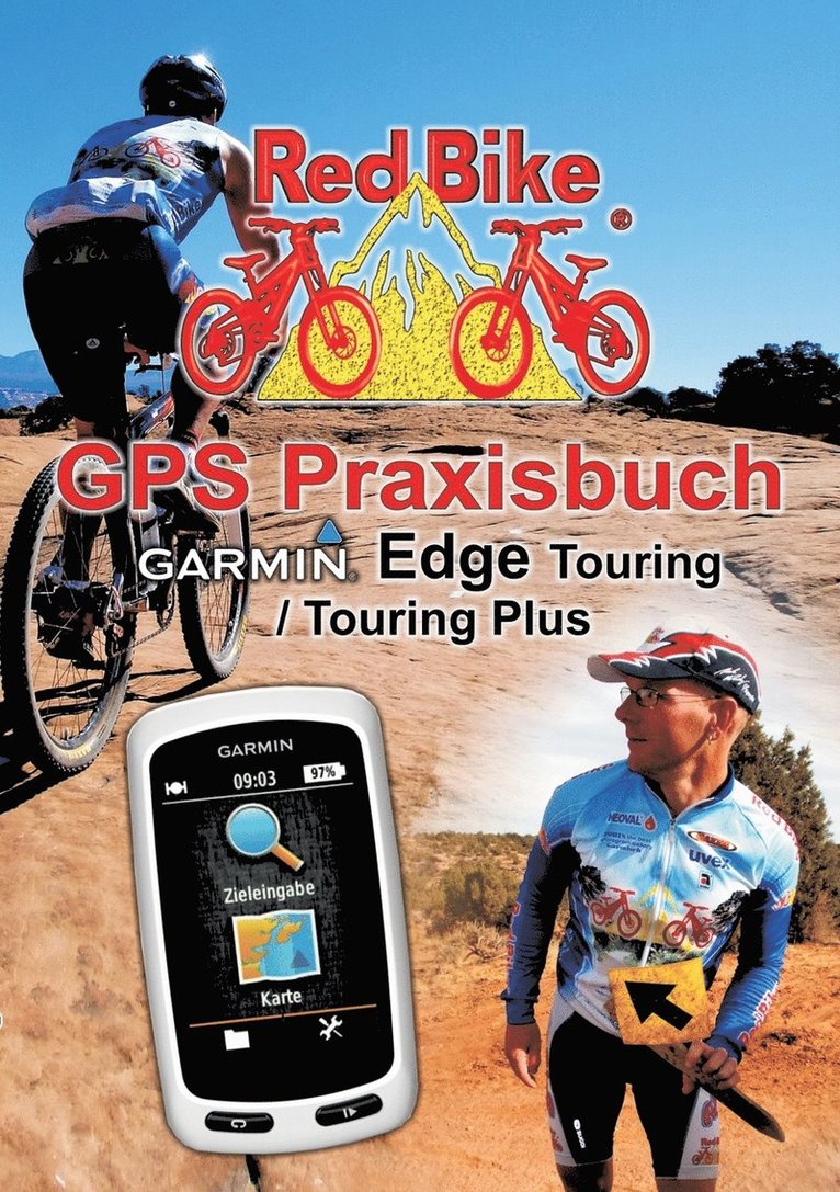 Nußdorf Redbike - GPS Praxisbuch Garmin Edge Touring / Touring Plus, Häftad