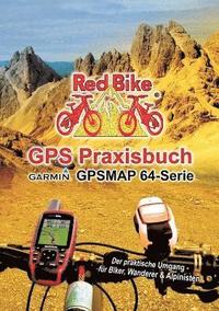 bokomslag GPS Praxisbuch Garmin GPSMAP64 -Serie