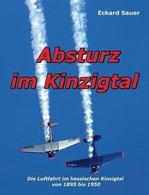 bokomslag Absturz im Kinzigtal