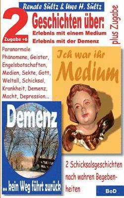 bokomslag Ich war ihr Medium & Demenz - kein Weg führt zurück