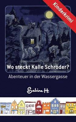 Wo steckt Kalle Schrder? 1