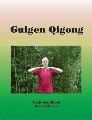 Guigen Qigong 1