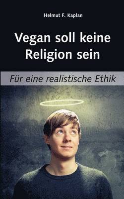 bokomslag Vegan soll keine Religion sein