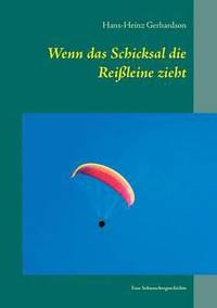 bokomslag Wenn das Schicksal die Reißleine zieht