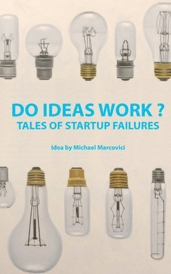 Michael Marcovici - Do Ideas Work ?, Häftad