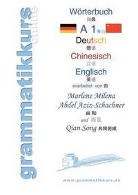 bokomslag Woerterbuch Deutsch - Chinesisch - Englisch Niveau A1