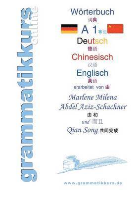 bokomslag Wrterbuch Deutsch - Chinesisch - Englisch Niveau A1