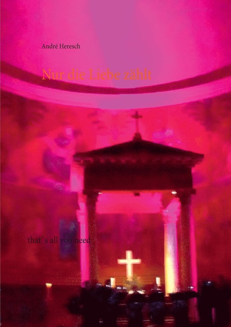 Nur die Liebe zählt