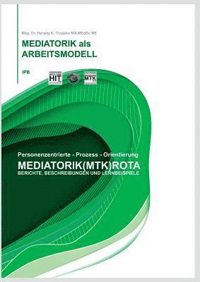 Mediatorik als Arbeitsmodell