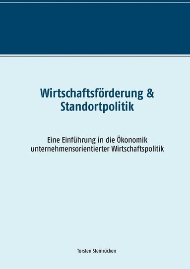 Torsten Steinrücken - Wirtschaftsförderung & Standortpolitik, Häftad