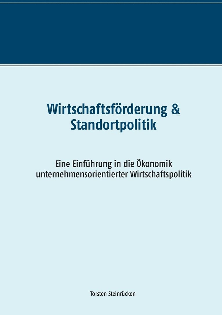 Torsten Steinrücken - Wirtschaftsförderung & Standortpolitik, Häftad. Tillgänglighet: Lägg i varukorg