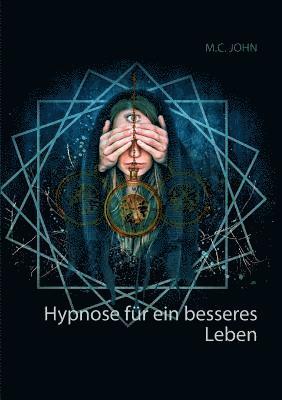 bokomslag Hypnose für ein besseres Leben