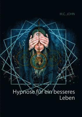 bokomslag Hypnose fur ein besseres Leben