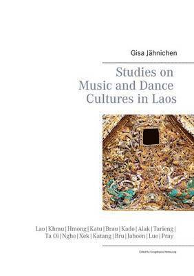 Studies on Music and Dance Cultures in Laos 1