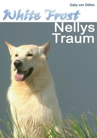 bokomslag White Frost - Nellys Traum