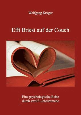 Wolfgang Krüger - Effi Briest auf der Couch, Häftad