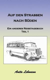 bokomslag Auf den Strassen nach Süden