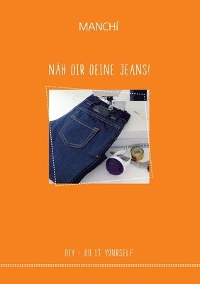 bokomslag Näh dir Deine Jeans