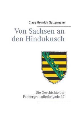 bokomslag Von Sachsen an den Hindukusch