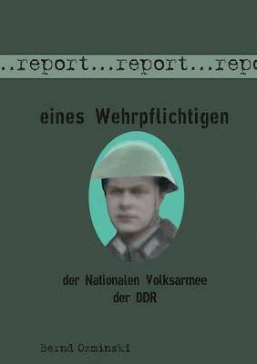 Bernd Ozminski - Report eines Wehrpflichtigen der Nationalen Volksarmee der DDR, Häftad