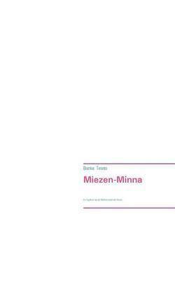 Miezen-Minna 1