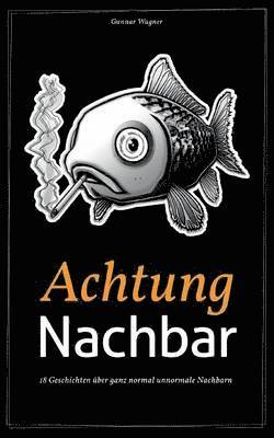 Achtung Nachbar 1