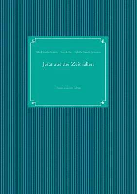 bokomslag Jetzt aus der Zeit fallen