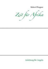 bokomslag Zeit für Afrika