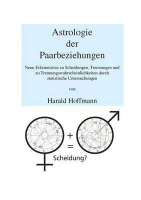 Harald Hoffmann - Astrologie der Paarbeziehungen, Häftad