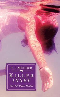 P J Mulder, P. J. Mulder - Killer Insel, Häftad