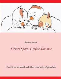 bokomslag Kleiner Spatz - Großer Kummer