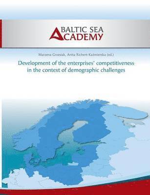 Development of the enterprises' competitiveness in the context of demographic challenges 1