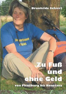 bokomslag Zu Fuß und ohne Geld