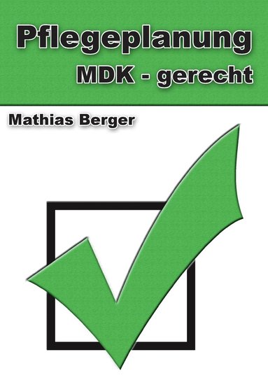 bokomslag Pflegeplanung MDK - gerecht