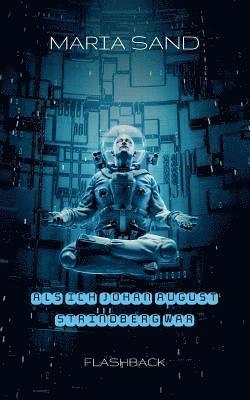 Als ich Johan August Strindberg war