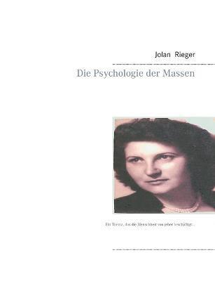 Jolan Rieger - Psychologie der Massen, Häftad