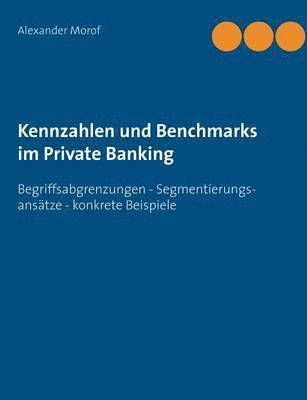 Kennzahlen und Benchmarks im Private Banking 1